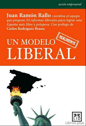 Descargar gratis ebook UN MODELO REALMENTE LIBERAL en epub