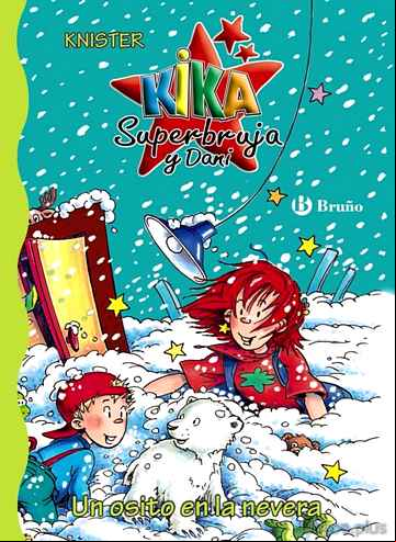 Descargar gratis ebook UN OSITO EN LA NEVERA: KIKA SUPERBRUJA Y DANI en epub