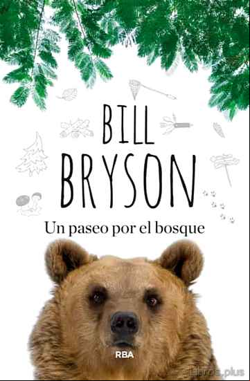 Descargar gratis ebook UN PASEO POR EL BOSQUE en epub