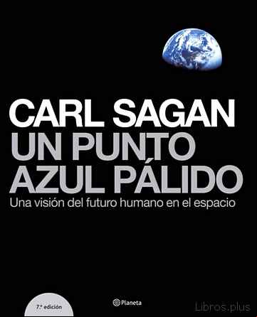 Descargar ebook UN PUNTO AZUL PALIDO: UNA VISION DEL FUTURO HUMANO EN EL ESPACIO