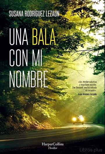 Descargar gratis ebook UNA BALA CON MI NOMBRE en epub