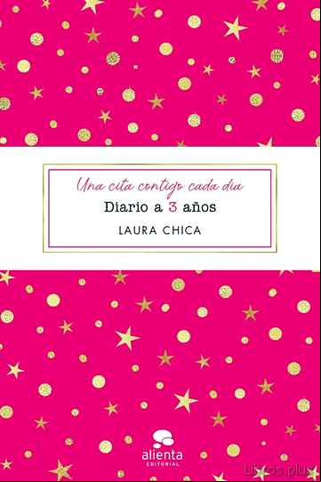 Descargar gratis ebook UNA CITA CONTIGO CADA DIA: DIARIO A 3 AÑOS en epub