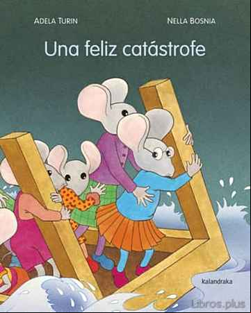 Descargar gratis ebook UNA FELIZ CATASTROFE en epub
