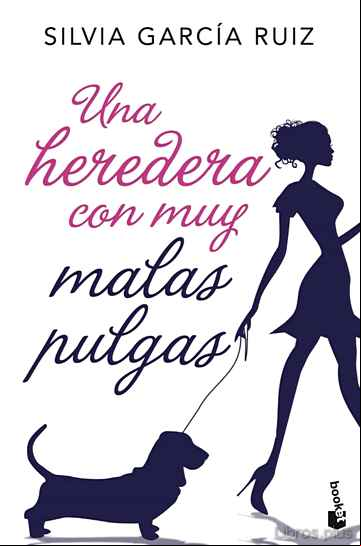 Descargar gratis ebook UNA HEREDERA CON MUY MALAS PULGAS en epub