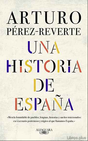 Descargar gratis ebook UNA HISTORIA DE ESPAÑA en epub