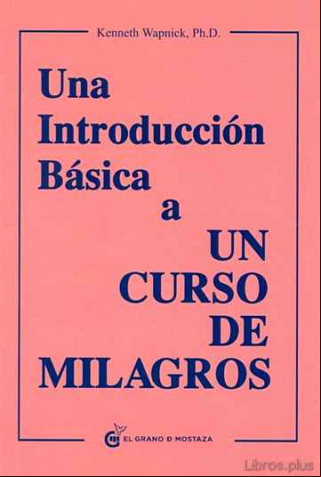 Descargar ebook UNA INTRODUCCION BASICA A UN CURSO DE MILAGROS