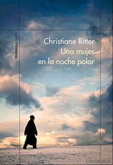 Descargar gratis ebook UNA MUJER EN LA NOCHE POLAR en epub