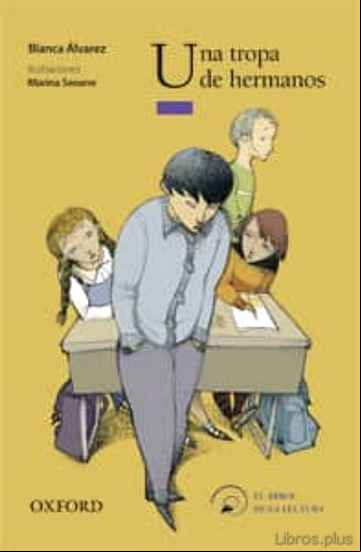 Descargar ebook UNA TROPA DE HERMANOS (EL ARBOL DE LA LECTURA. A PARTIR DE 10 AÑO S)