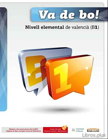 Descargar gratis ebook VA DE BO! NIVELL ELEMENTAL DE VALENCIA (B1) + CD en epub