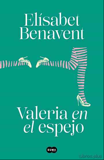 Descargar gratis ebook VALERIA EN EL ESPEJO (SAGA VALERIA 2) en epub