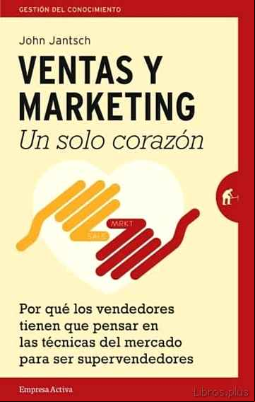 Descargar gratis ebook VENTAS Y MARKETING: UN SOLO CORAZON en epub