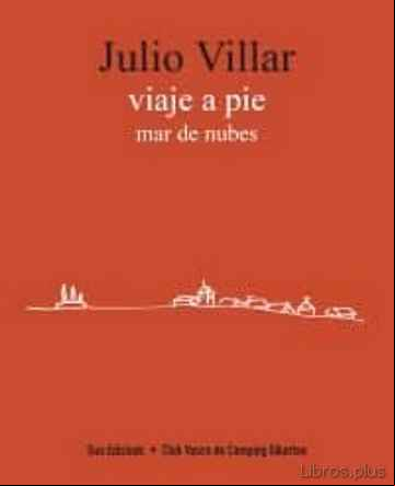 Descargar gratis ebook VIAJE A PIE / MAR DE NUBES en epub