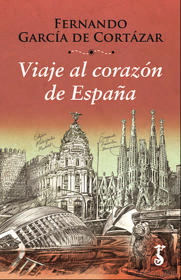 Descargar gratis ebook VIAJE AL CORAZÓN DE ESPAÑA en epub