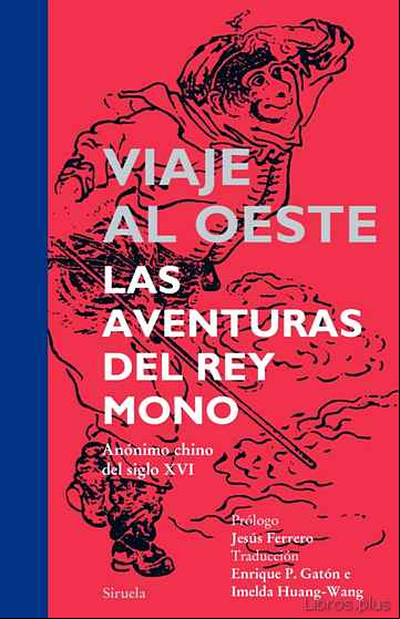 Descargar gratis ebook VIAJE AL OESTE: LAS AVENTURAS DEL REY MONO en epub