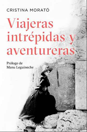 Descargar gratis ebook VIAJERAS INTREPIDAS Y AVENTURERAS en epub