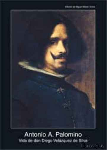 Descargar gratis ebook VIDA DE DON DIEGO VELAZQUEZ DE SILVA en epub