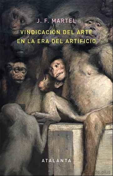 Descargar gratis ebook VINDICACION DEL ARTE EN LA ERA DEL ARTIFICIO en epub