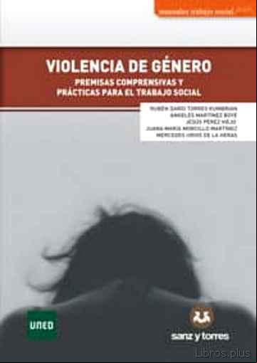 Descargar gratis ebook VIOLENCIA DE GÉNERO: PERMISOS, COMPRENSIVAS Y PRACTICAS PARA EL T RABAJO SOCIAL en epub