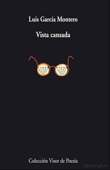 Descargar gratis ebook VISTA CANSADA en epub