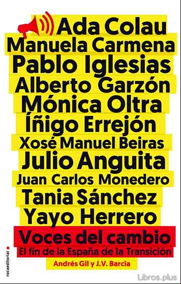 Descargar gratis ebook VOCES DEL CAMBIO: EL FIN DE LA ESPAÑA DE LA TRANSICION en epub