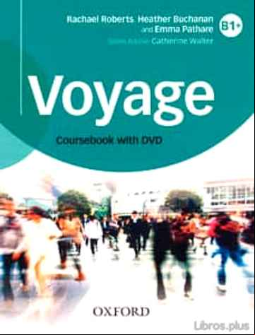 Descargar gratis ebook VOYAGE INTERMEDIATE B1+ STUDENT S BOOK AND DVD PACK en epub