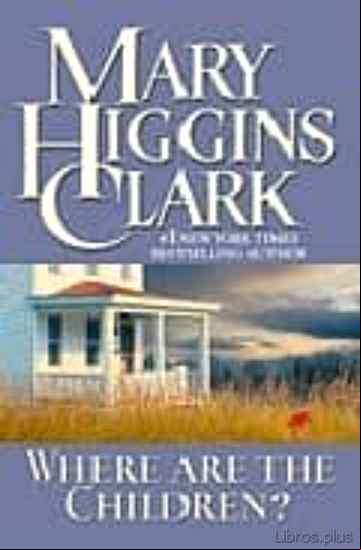 Descargar gratis ebook WHERE ARE THE CHILDREN? en epub