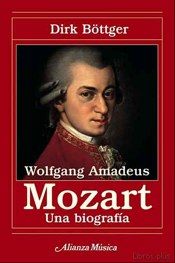 Descargar gratis ebook WOLFGANG AMADEUS MOZART: UNA BIOGRAFIA en epub