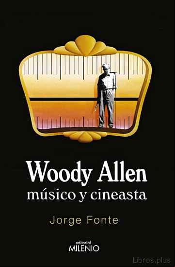 Descargar gratis ebook WOODY ALLEN. MÚSICO Y CINEASTA en epub