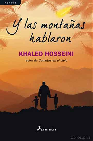 Descargar gratis ebook Y LAS MONTAÑAS HABLARON en epub