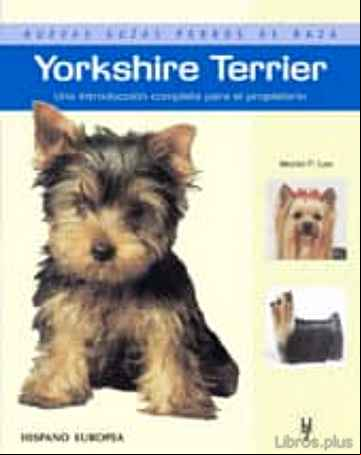 Descargar gratis ebook YORKSHIRE TERRIER: UNA INTRODUCCION PARA EL PROPIETARIO en epub